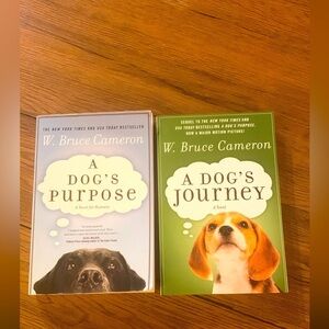 A Dog’s Journey: A Novel and A Dog’s Purpose: A Novel for Humans